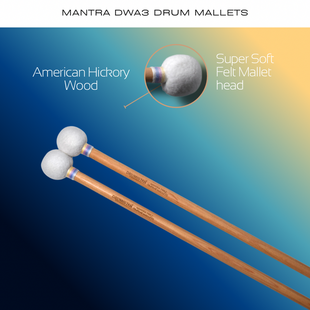 Mantra DWA3 Drum Mallets [ Super Soft Felt ]